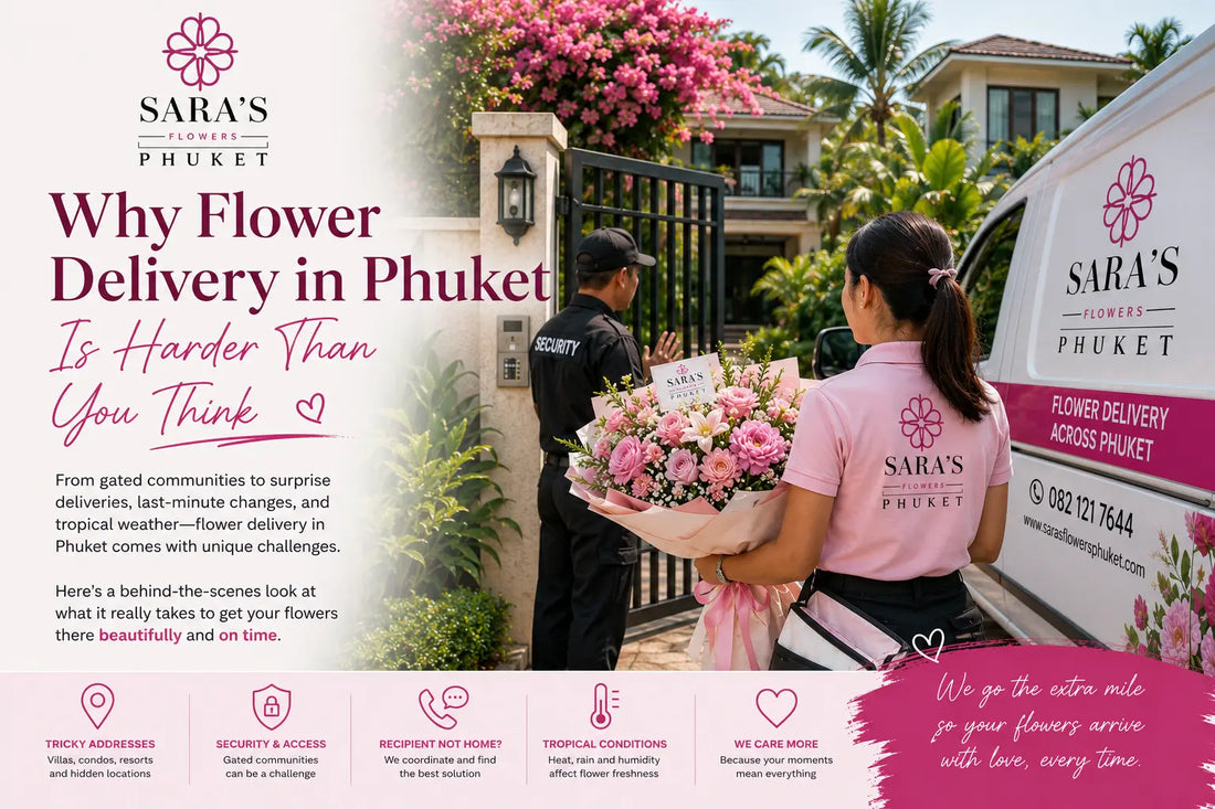 Why surprise flower delivery in Phuket is complicated